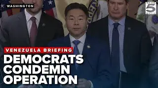 House Democrats condemn 'illegal military operations' in Venezuela post Maduro briefing
