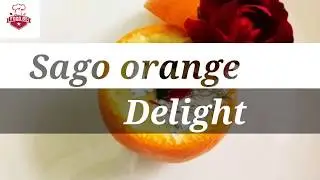 Sagu orange delight | साबूदाना संतरा खीर |INDIAN SWEET DISH | SANTRA KHEER