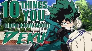 10 FACTS About Izuku Midoriya You Probably Didn't Know! (My Hero Academia)