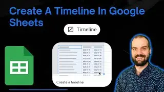 Google Sheets Timeline View