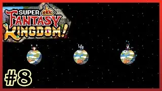 Super Fantasy Kingdom! - We're Evolving (Curse 1)