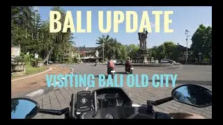 BALI OLD TOWN | DENPASAR DOWNTOWN | MORNING RIDING