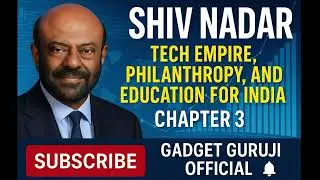 Shiv Nadar_ Tech Empire, Philanthropy, and Education for India | Billionaire Soch - Chapter 3