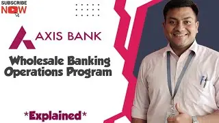 *Explained* AXIS Bank Operations Program | Banking Jobs | Top Private Banks Of India