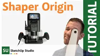Shaper Origin & SketchUp