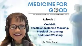 Ep1: COVID-19 Pandemic: How To Co-Exist with This Virus | Dr. Phil Grant