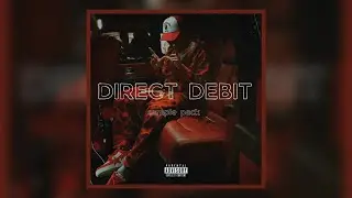 [FREE] ‘DIRECT DEBIT’ UK Chill Drill/Rap Loop Kit - Nemzzz, Knucks, Blanco ,Sainté, Central Cee