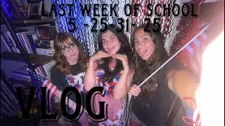 LAST WEEK OF SCHOOL + FUNction 😇👀