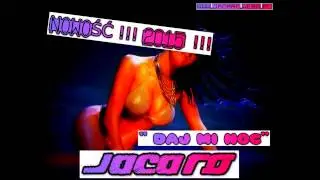JACARO - DAJ MI NOC ( NOWOŚĆ 2015 )( STUDIO JAM.BOXX)