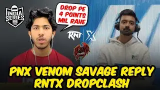 PNX Venom&rsquo;s Savage Reply to RNTX Dropclash & K9! | Team Xspark