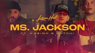 Keon Hill | Ms Jackson ft Kasimo x H&uuml;tchi ( Official Music Video )
