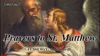 Prayers to St. Matthew the Apostle | Feast Day: Sept. 21