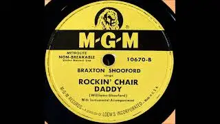 Rockin' Chair Daddy ~ Braxton Shooford with The Drifting Cowboys (1950)