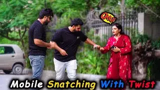 Mobile Snatching With Twist | Desi Pranks 2.O