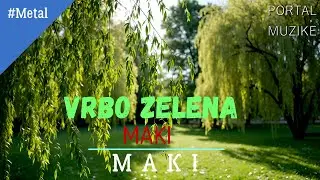 MAKI  -  Vrbo zelena Metal Cover
