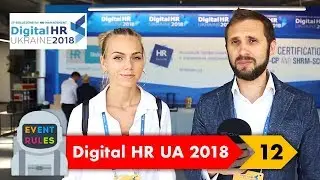 Digital HR Ukraine 2018 - обзор конференции. Отзывы участников. Интервью со спикерами| Event Rules