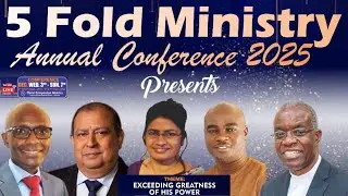 (Day 2)5 Fold Ministry Annual Conference 2025
