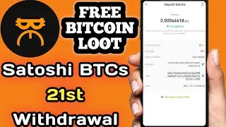 21st Withdrawal - Satoshi BTCs Mining - No Investment - CORE Mining