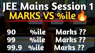 Marks VS Percentile😱 || JEE Mains Session 1 || Expected Cutoff For NIT CSE🔥