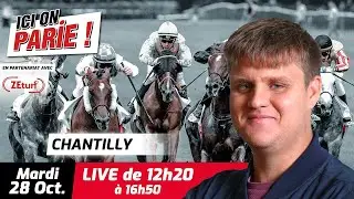 ICI on PARIE ! Chantilly, Quint&eacute;+ et pronostics en live de l'hippodrome, Mardi 28 octobre 2025