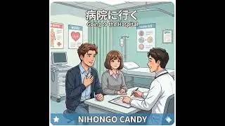 Navigating Healthcare in Japan: Essential Japanese for Doctor Visits & Pharmacies | #134