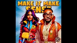Make it Make Sense Mondays  DIDDY DISCUSSION episode 7
