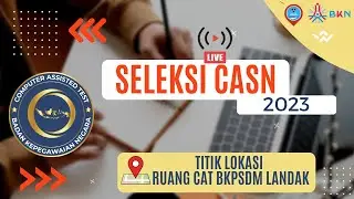 SELEKSI KOMPETENSI CPPPK TAHUN 2023 TILOK LABCAT BKPSDM PEMKAB. LANDAK, SABTU [25/11/2023]  SESI 43