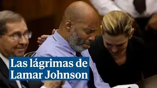 Las l&aacute;grimas de Lamar Johnson al ser declarado inocente tras 28 a&ntilde;os en la c&aacute;rcel