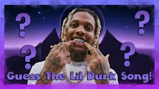 Guess The Lil Durk Song!