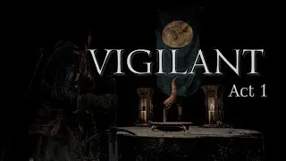 Skyrim: VIGILANT - 1.8 - ACT 1