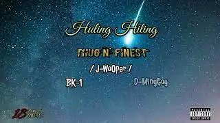Huling Hiling by. ThugNFinest / Prod by.18Street Music