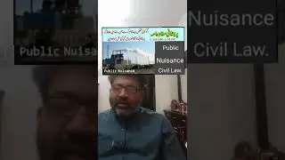 Public Nuisance Removal and Redressal in Civil Law.