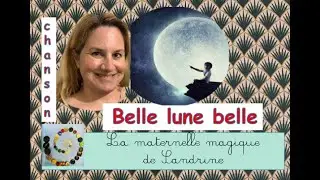⭐️Belle lune belle chanson 🎶 pour les maternelles