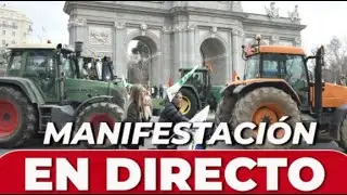 EN VIVO MANIFESTACIÓN de TRACTORES en MADRID