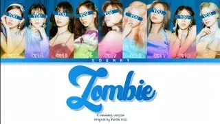 Your Girl Group - 'Zombie' [PURPLE KISS] 9 Members version (Color coded lyrics)