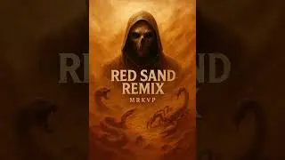 RED SAND – Desert Remix by MRKVP