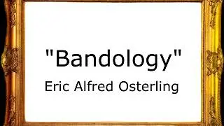 Bandology - Eric Alfred Osterling [Pasacalle]