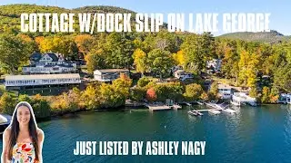 Cottage with dock slip on Lake George $550,000.00
