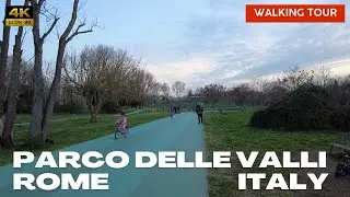 Rome: Parco delle Valli, Monte Sacro, 4K ultra-hd 60 fps. December 30 2023 Walking Tour