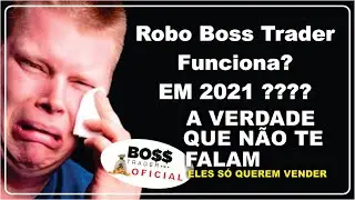 🚀🚀Robo Boss Trader Funciona? Veja aqui minha opini&atilde;o sobre o boss trader. 🚀🚀