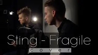 Sting - Fragile (accordion and cajon cover)