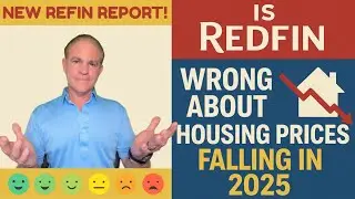 Is REDFIN wrong about HOUSING prices FALLING in 2025