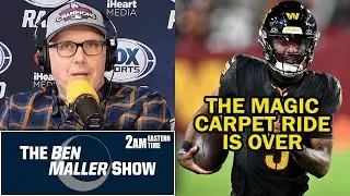 Ben Maller: The Magic Carpet Ride Is Over for Jayden Daniels