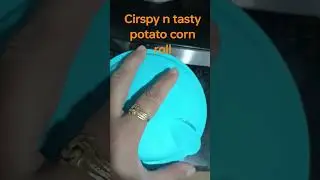 Crispy n tasty potato corn rolls 😋 #ytshorts #youtubeshorts #youtube #food