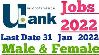 U_Bank Jobs 2022 // Microfinace Bank Jobs 2022 // U bank Vacancia 2022 // Fort Jobs
