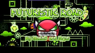 Futuristic Road 100% GAMEPLAY Online (Maxis9 & IAres) EASY DEMON?