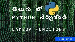 PYTHON FOR BEGGINERS IN TELUGU || LAMBDAFUNCTIONS