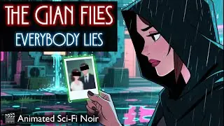 Everybody Lies | Animated Short Sci-fi Noir