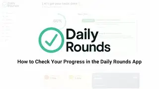 Check Your Progress in Daily Rounds | Track Consistency Without Overthinking
