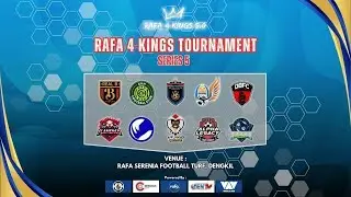 [LIVE RAFA] RAFA 4 KINGS 5.0 KNOCK-OUT STAGE - WEEK 7 DAY 2